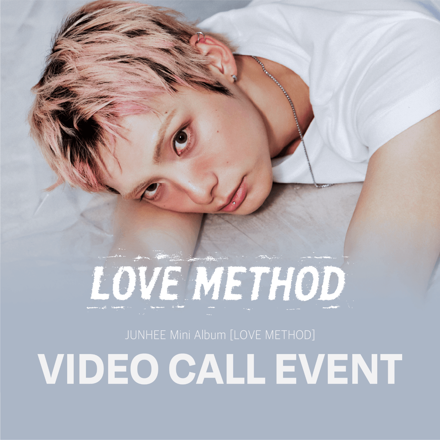 박준희 JUNHEE Mini Album [LOVE METHOD] VIDEO CALL EVENT 