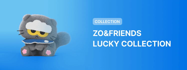 ZO&FRIENDS COLLECTION