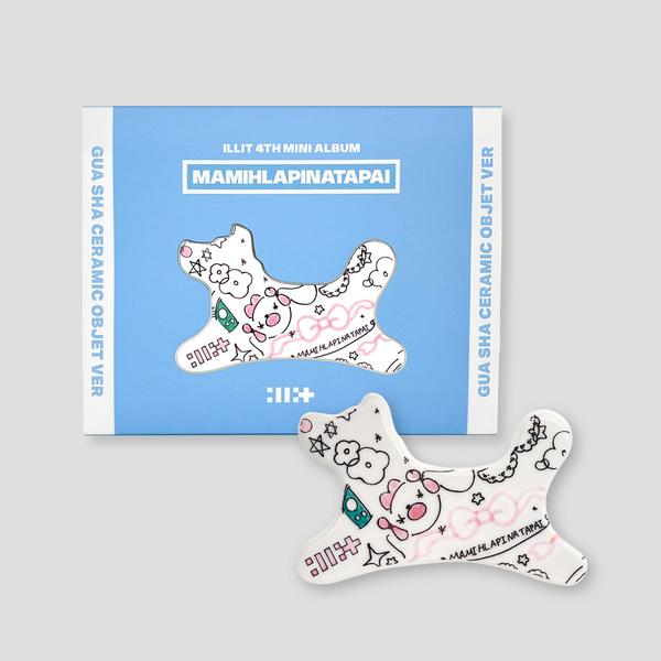 아일릿(ILLIT) (MAMIHLAPINATAPAI MAMIHLAPINATAPAI (Gua Sha Ceramic Objet ver.)