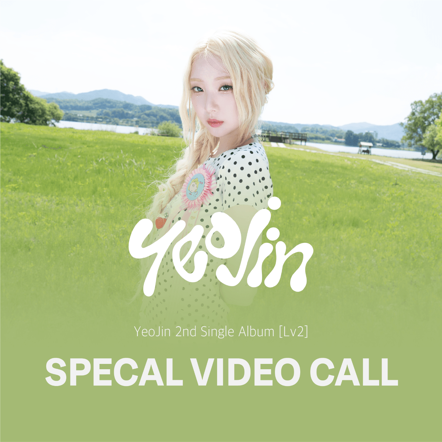 [07.12]여진 (YeoJin) [Lv2] SPECIAL VIDEO CALL EVENT