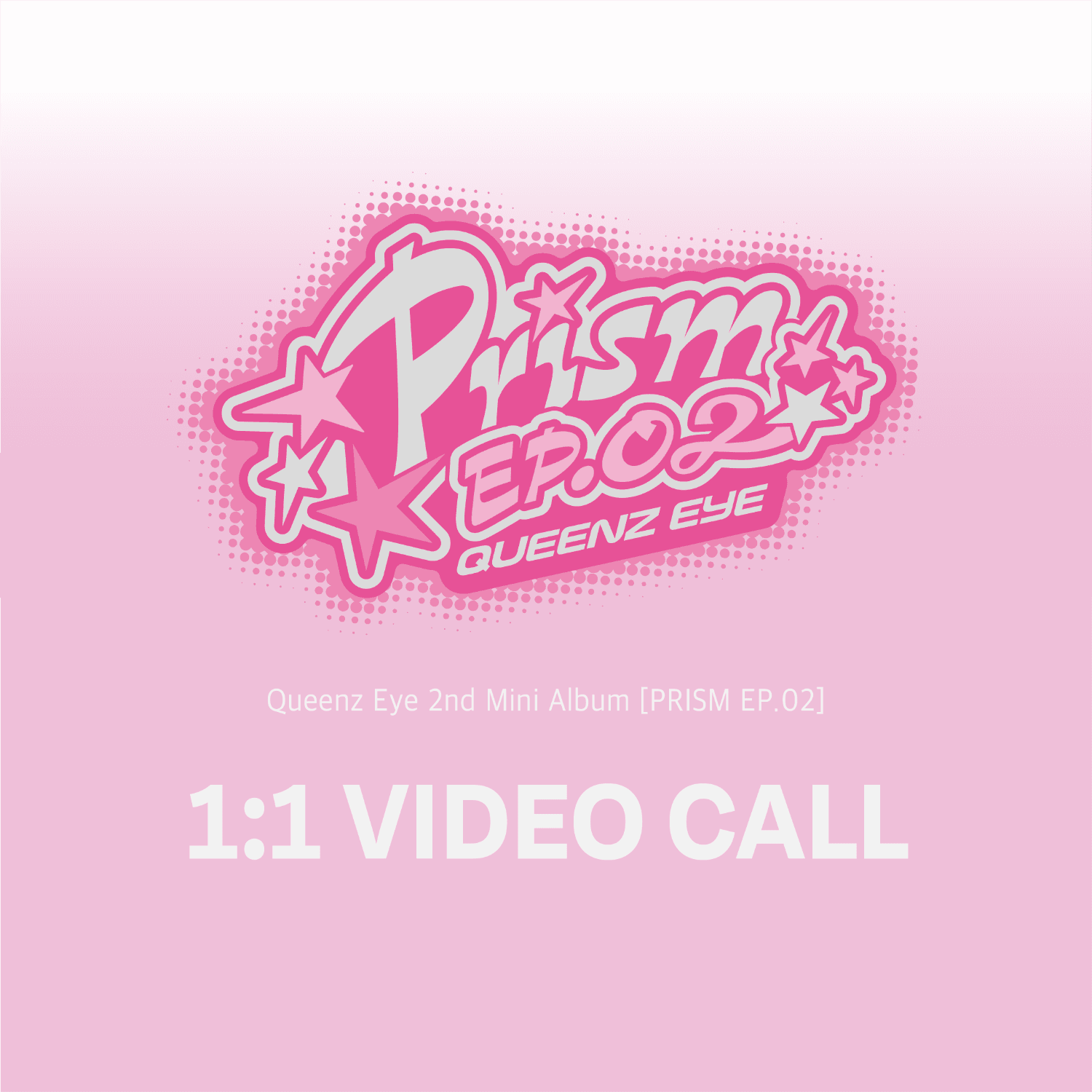 [7/19]퀸즈아이 (Queenz Eye) 1:1 VIDEO CALL EVENT